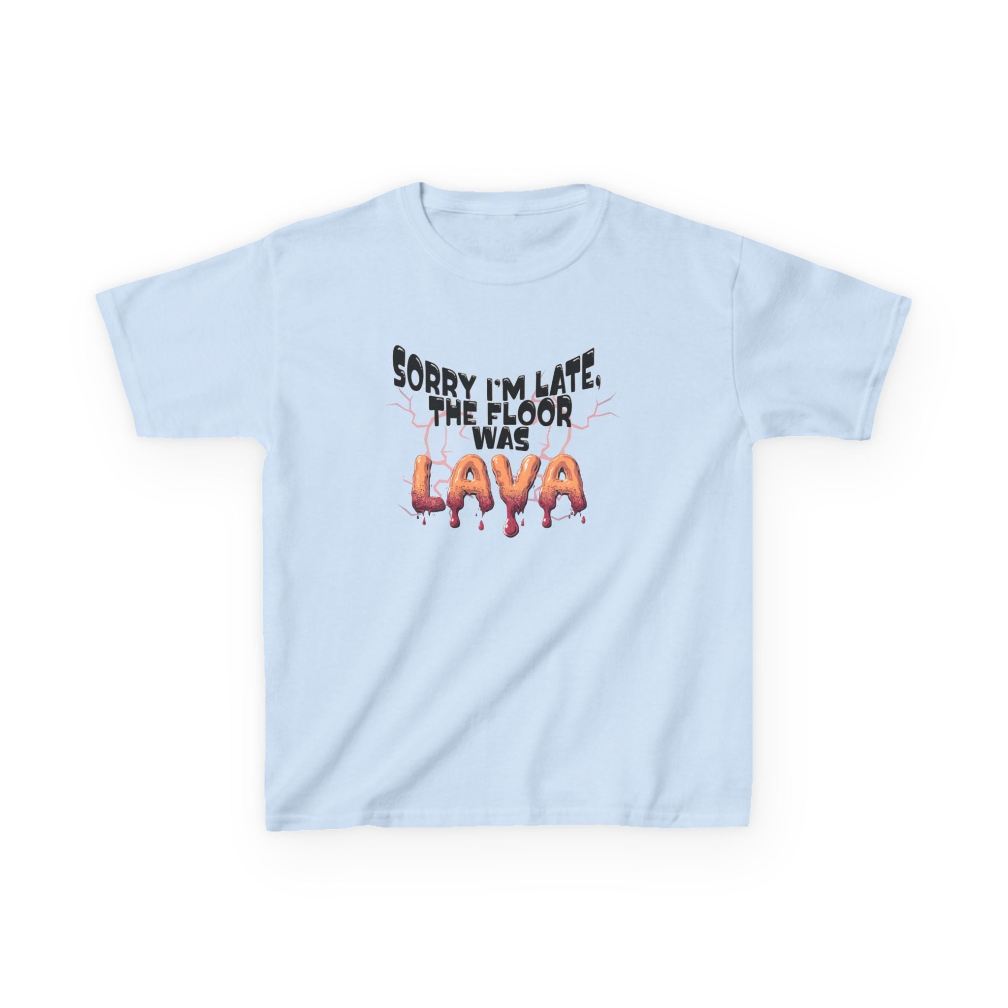 Funny Kids Tee - Sorry I'm Late The Floor Is Lava