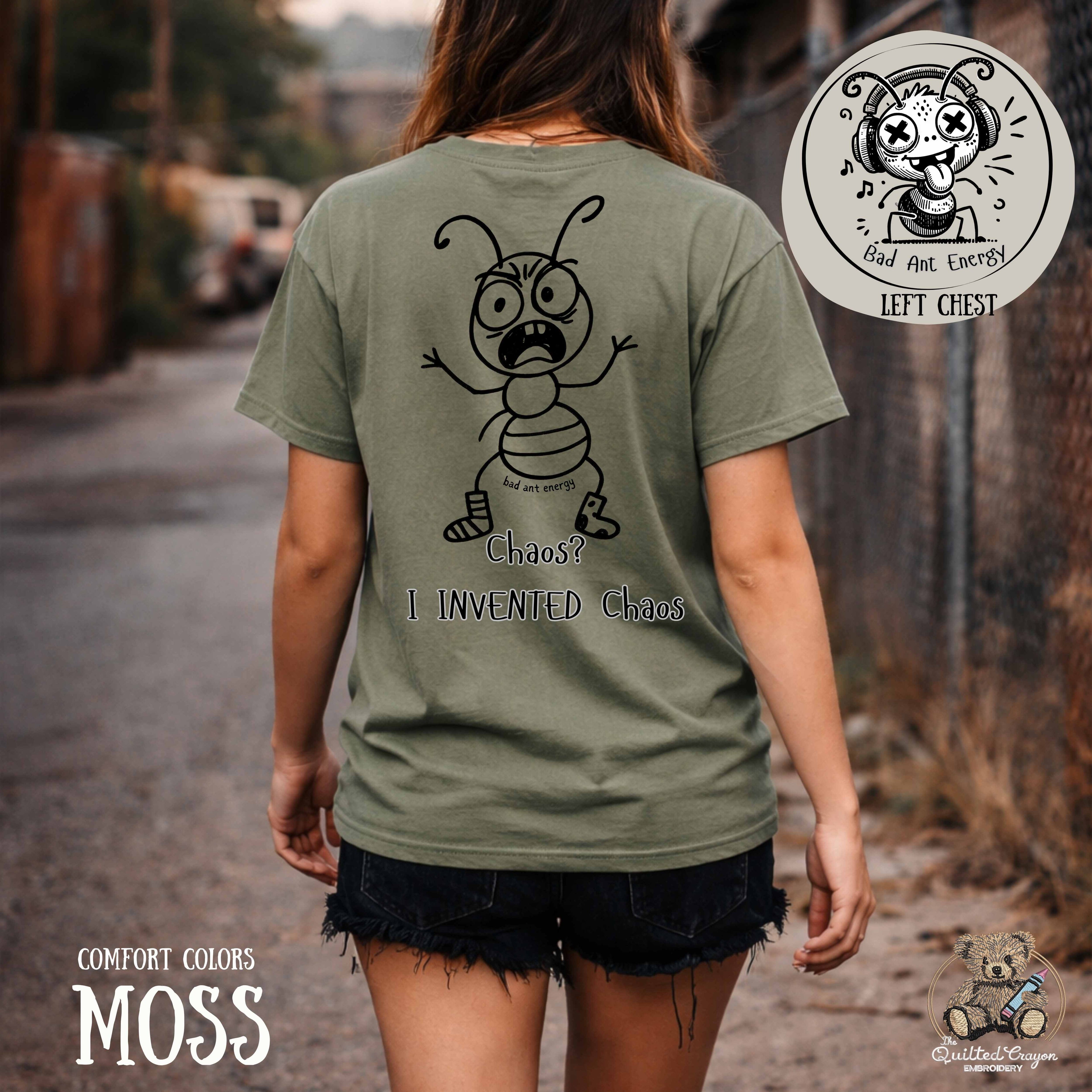 Chaos I Invented Chaos Shirt | Funny Ant Graphic Tee | Bad Ant Energy Shirt | Sarcastic Back Print T-Shirt | Comfort Colors Tee