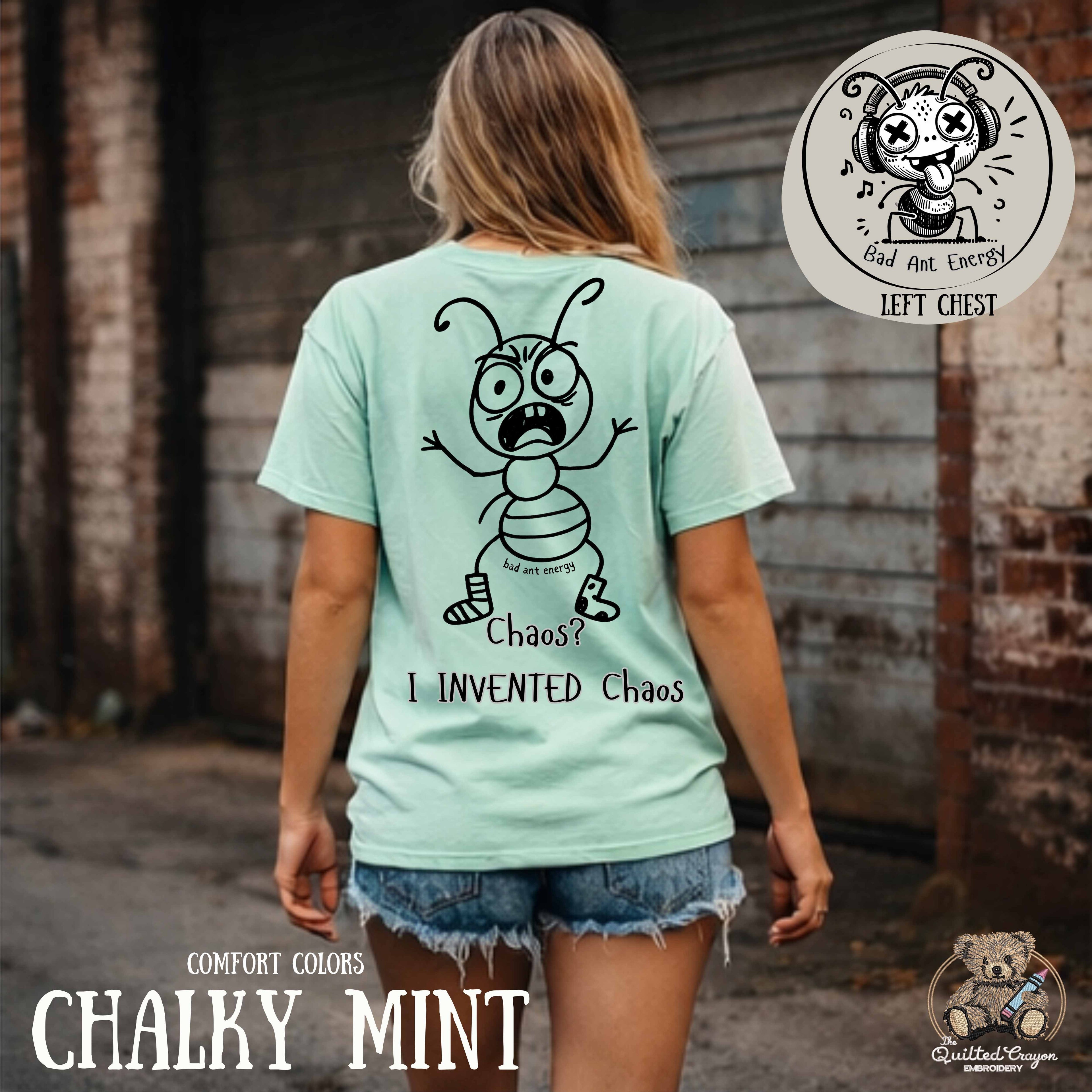Chaos I Invented Chaos Shirt | Funny Ant Graphic Tee | Bad Ant Energy Shirt | Sarcastic Back Print T-Shirt | Comfort Colors Tee