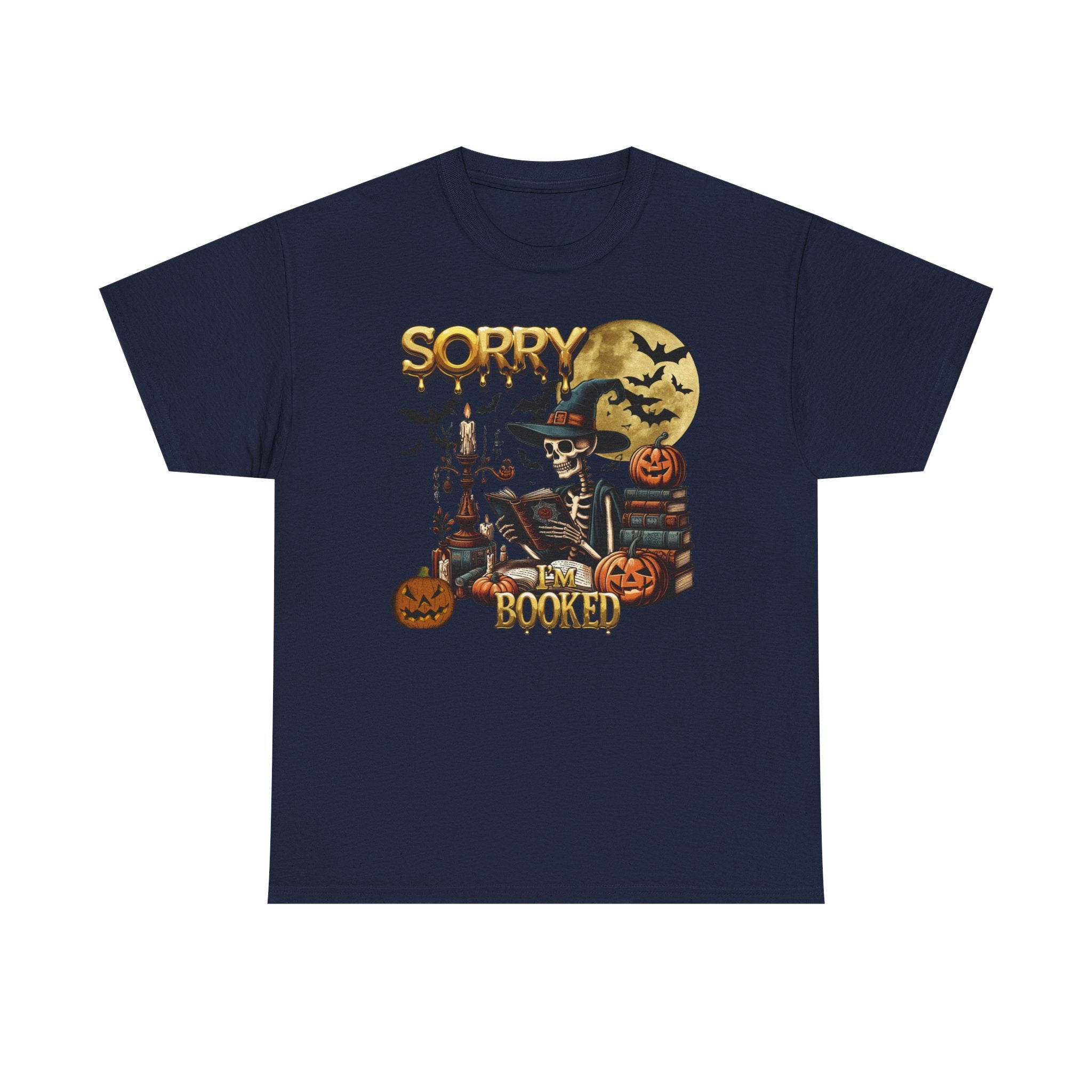 Sorry I’m Booked Halloween Themed Tee Shirt - Unisex Cotton T-Shirt