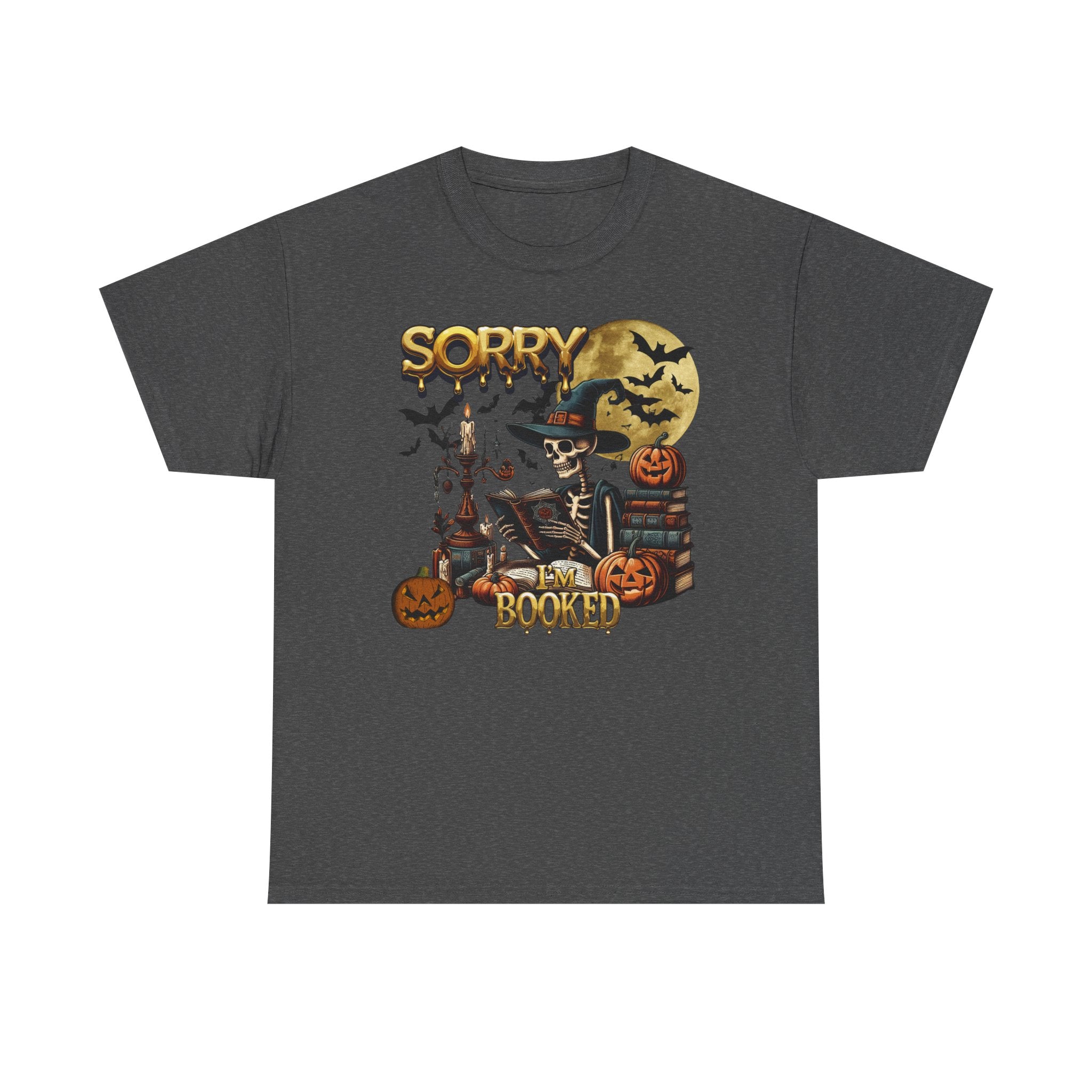 Sorry I’m Booked Halloween Themed Tee Shirt - Unisex Cotton T-Shirt