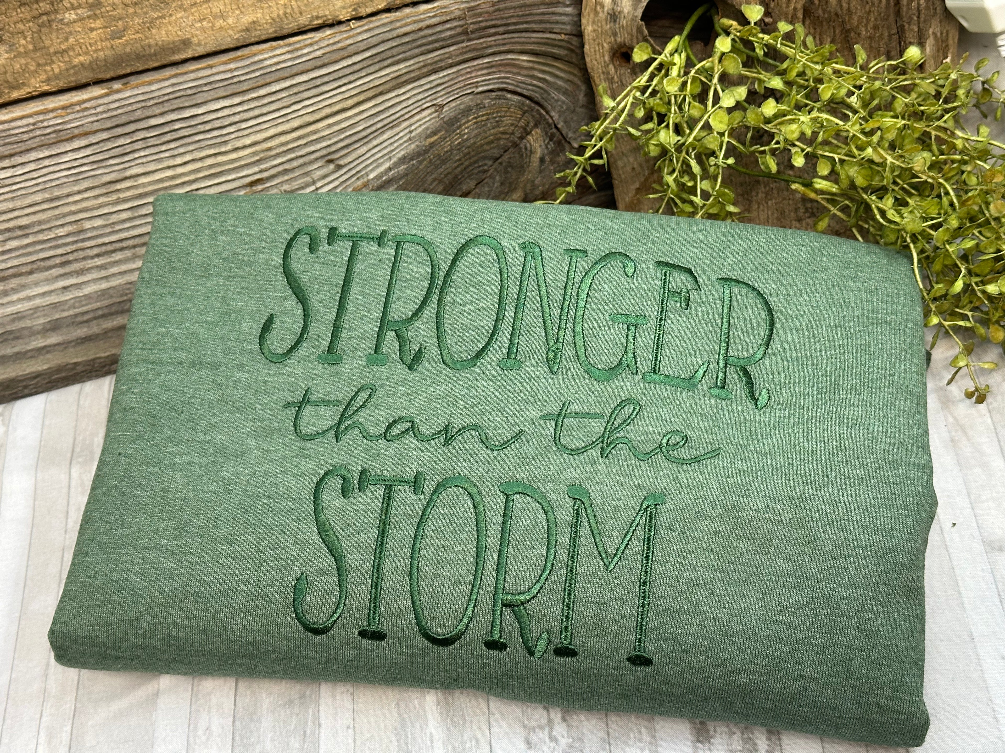 Sweatshirt - Stronger than the Storm